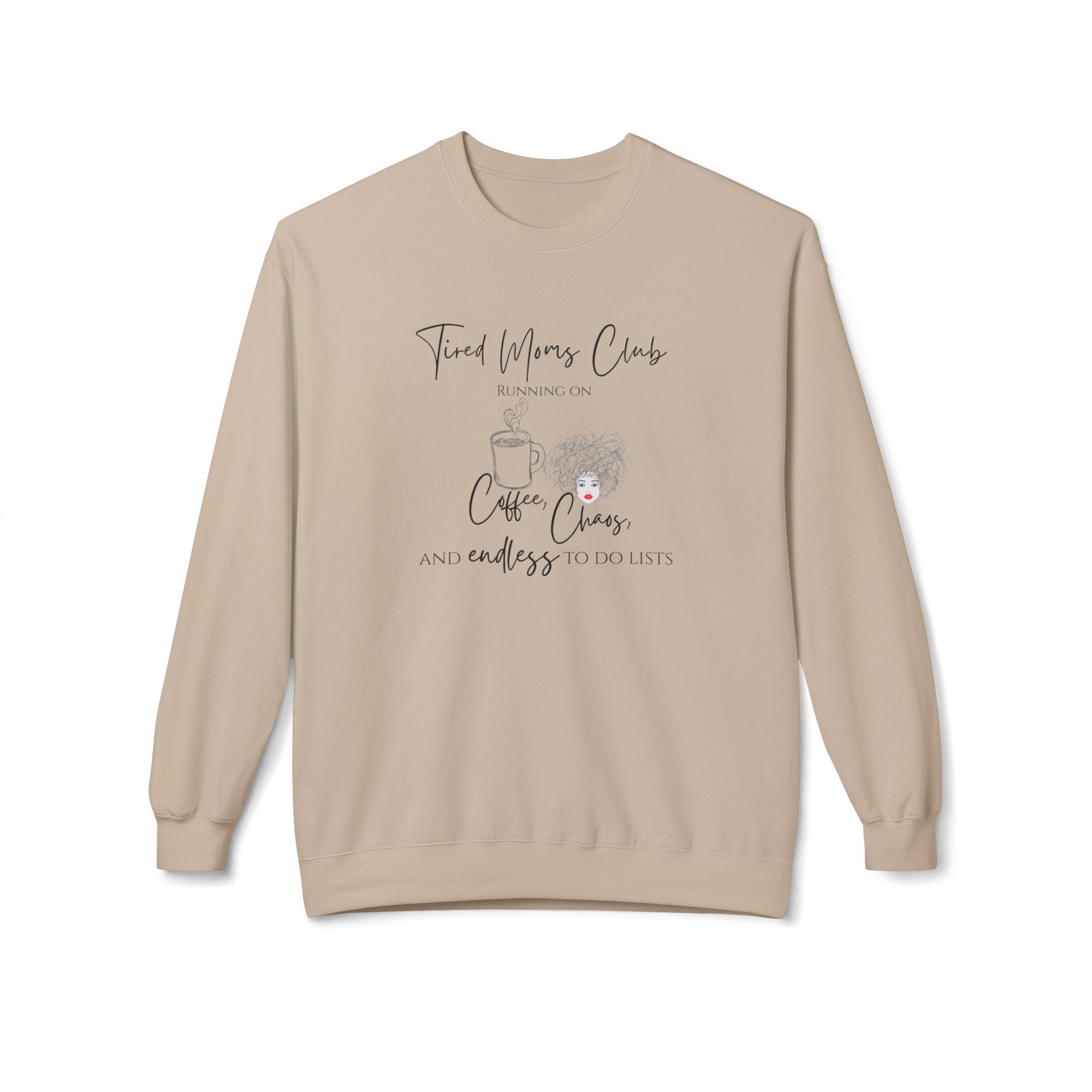 Tired Moms Club Premium Crewneck – Running on Coffee & Chaos