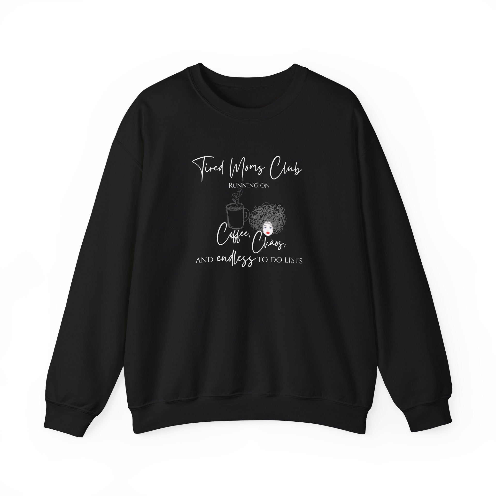 Tired Moms Club Crewneck – Running on Coffee & Chaos